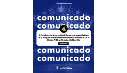 Prefeitura de Adamantina informa interdição no pontilhão da Joaquim Nabuco