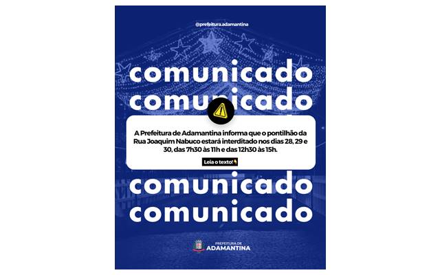 Prefeitura de Adamantina informa interdição no pontilhão da Joaquim Nabuco