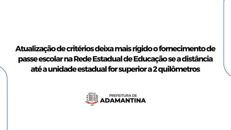 Atualização de critérios deixa mais rígido o fornecimento de passe escolar na Rede Estadual de Educação se a distância até a unidade estadual for superior a 2 quilômetros