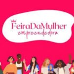 Feira da Mulher Empreendedora ganha reforço do Fundo Social e amplia ações em Adamantina