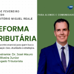 FAI promove palestra sobre os impactos da Reforma Tributária no sistema brasileiro