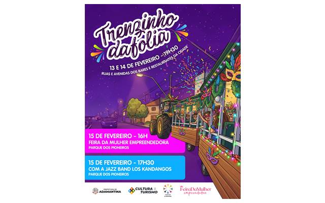 Trenzinho da Folia e Feira da Mulher Empreendedora movimentam Adamantina no final de semana prolongado
