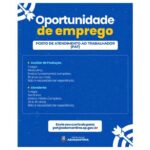 PAT conta com duas oportunidades de emprego uma para auxiliar de produção e outra para atendente