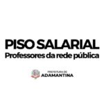 Professores da rede pública de ensino de Adamantina já receberam o aumento da complementação salarial atingindo o mínimo nacional determinado pelo governo