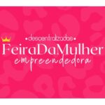 Programa Feira da Mulher Empreendedora em Adamantina passa a contar com a parceria do Fundo Social e contará com a criação de uma comissão