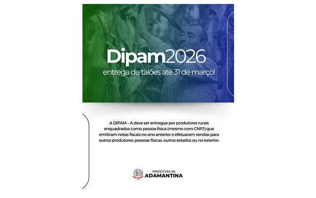 Prazo para entrega da DIPAM já começou em Adamantina