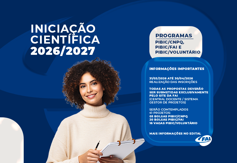 FAI lança edital de Iniciação Científica 2026/2027 com 41 vagas