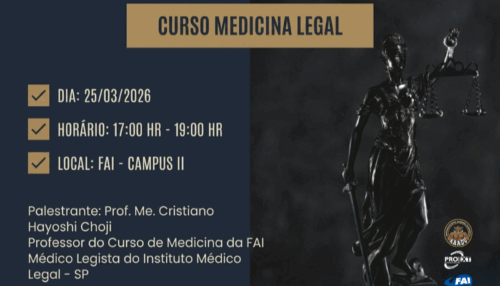 FAI promove minicurso sobre Aspectos Jurídicos da Medicina Legal em parceria com atléticas