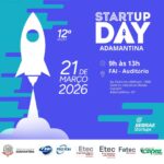 Adamantina recebe Startup Day 2026 com foco em empreendedorismo e inovação