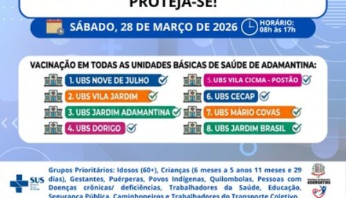 Adamantina realiza neste sábado (28) dia D de vacinação contra a influenza