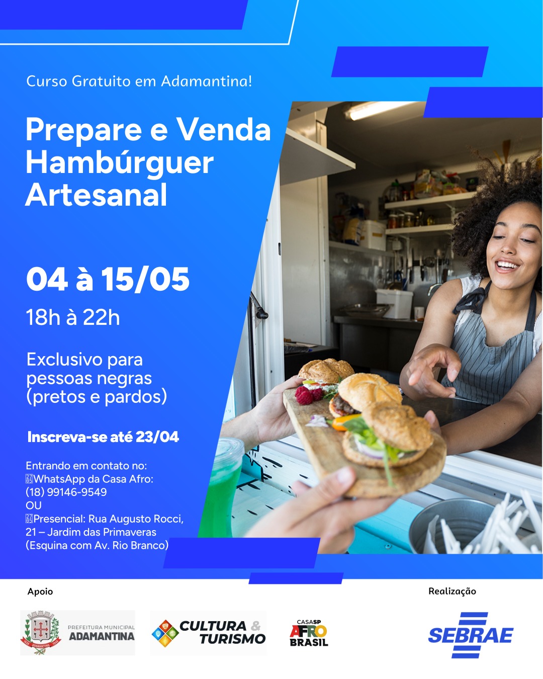 Sebrae e Casa SP Afro Brasil promovem curso gratuito de hambúrguer artesanal voltado ao afroempreendedorismo em Adamantina