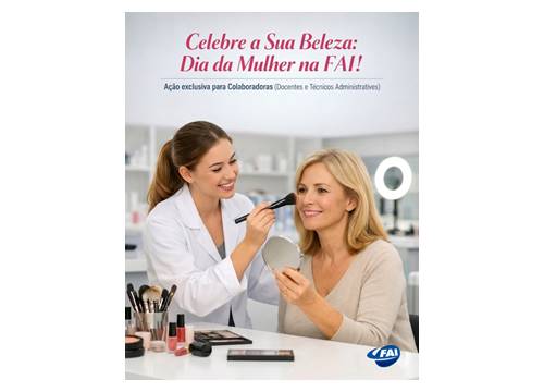 FAI promove ações de autocuidado para colaboradoras em celebração ao Dia da Mulher