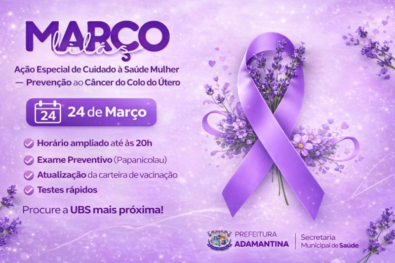 “Março Lilás”: ação especial amplia atendimento à saúde da mulher em Adamantina na próxima terça-feira (24)