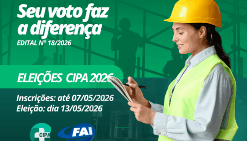 FAI abre inscrições para eleição da CIPA – Gestão 2026/2027