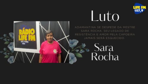 Berimbau em silêncio: Adamantina se despede, com dor e gratidão, da mestre Sara Rocha