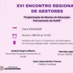 Adamantina sedia XVI Encontro Regional de Gestores com foco no fortalecimento do NEP/SUAS