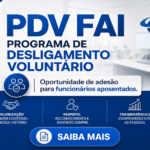 FAI abre Programa de Desligamento Voluntário para servidores aposentados