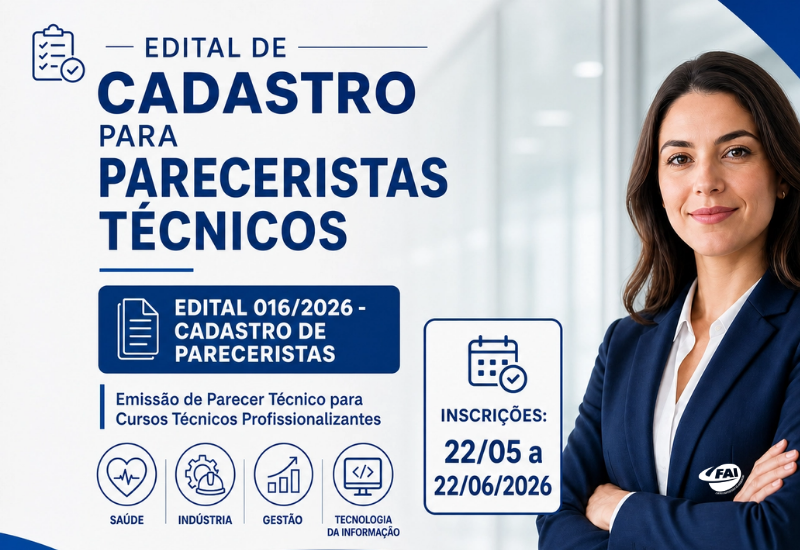 FAI abre inscrições de edital para cadastro de pareceristas técnicos de cursos profissionalizantes