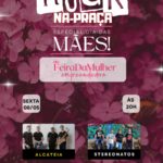 Feira da Mulher Empreendedora Especial Dia das Mães acontece nesta sexta-feira (8)