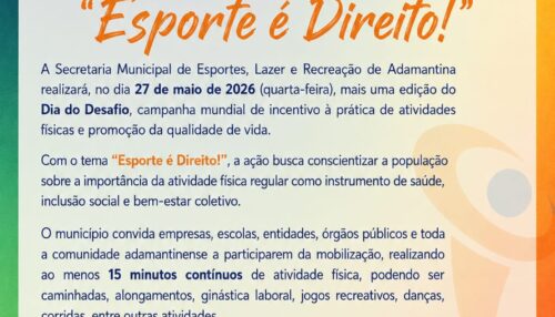 Adamantina promove Dia do Desafio 2026 com tema “Esporte é Direito!