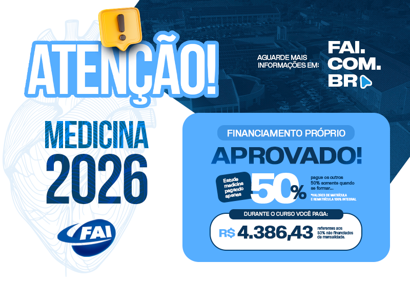 Com financiamento de 50% aprovado, FAI viabiliza formação em Medicina para mais estudantes