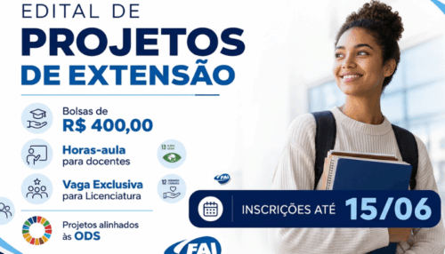 FAI abre inscrições para Projetos de Extensão com bolsas de R$ 400 para estudantes