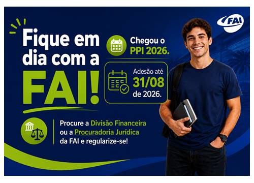 FAI lança Programa de Pagamento Incentivado (PPI) com até 100% de desconto em multas e juros