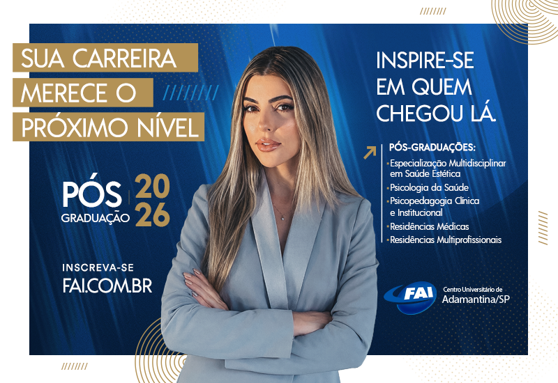 FAI inicia as pré-matrículas para cursos de pós-graduação lato sensu