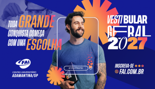 FAI abre inscrições gratuitas para o Vestibular Geral 2027