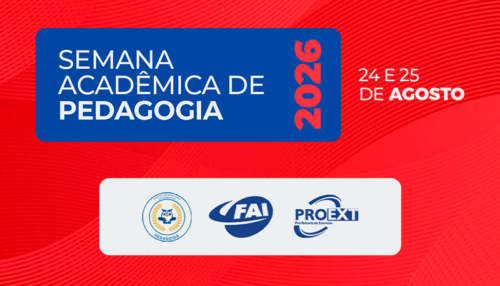 Semana Acadêmica de Pedagogia 2026 promove tecnologia, inclusão e literatura nos dias 24 e 25 de agosto
