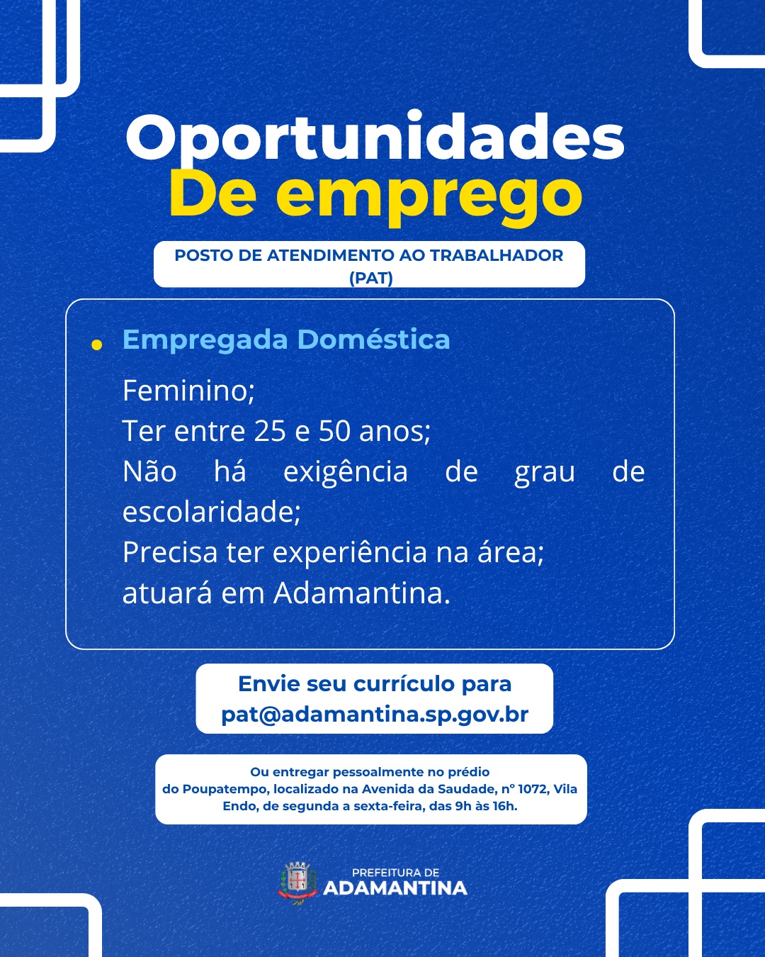 PAT divulga vaga de emprego para empregada doméstica