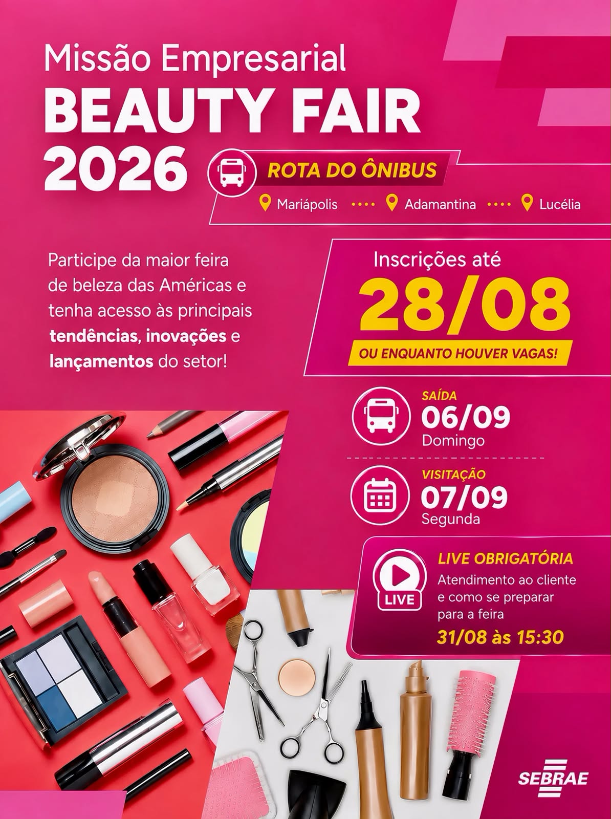 Sebrae leva empreendedores da beleza de Adamantina, Mariápolis e Lucélia para a Beauty Fair 2026
