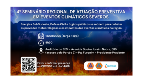 Energisa e Defesa Civil promovem seminário regional para fortalecer ações preventivas em eventos climáticos severos
