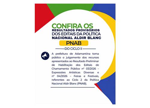 Prefeitura de Adamantina divulga julgamento de recursos e resultado definitivo de habilitação da Política Nacional Aldir Blanc