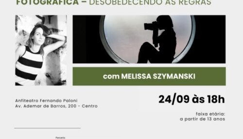 Oficina gratuita: Secretaria de Cultura e Turismo oferece oficina de fotografia em Adamantina
