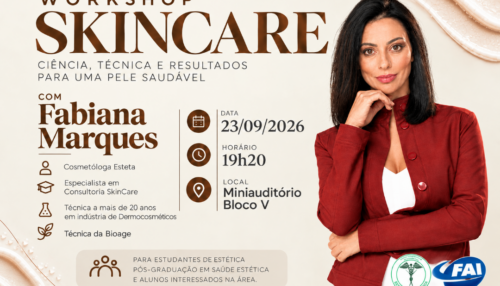 FAI promove workshop sobre ciência e técnica em skincare no dia 23 de setembro