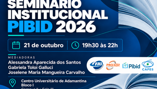 FAI promove Seminário Institucional do PIBID 2026 nesta quarta-feira