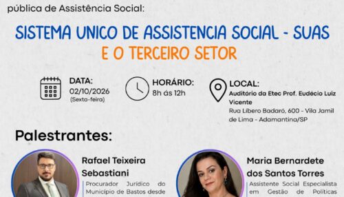 Adamantina recebe I Encontro de OSCs da Região da Alta Paulista sobre o SUAS e o Terceiro Setor
