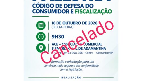 Procon de Adamantina informa cancelamento de palestra destinada a comerciantes e fornecedores